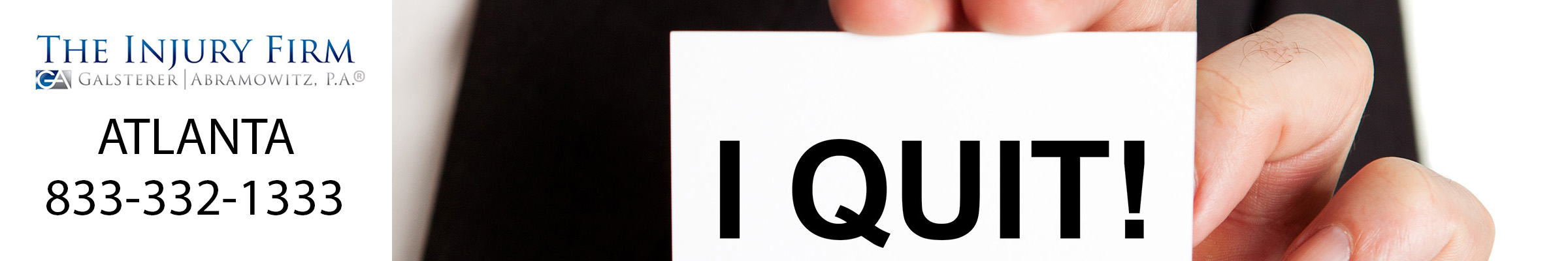 Lawyer holding I quit sign header.