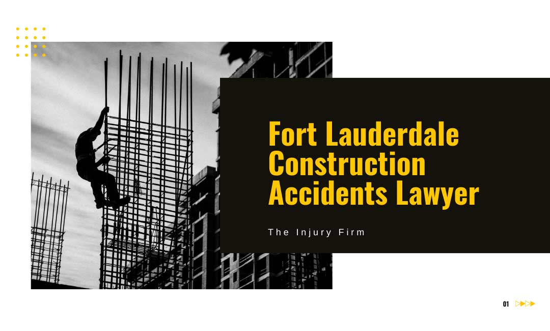 Fort Lauderdale Construction Accidents Lawyer