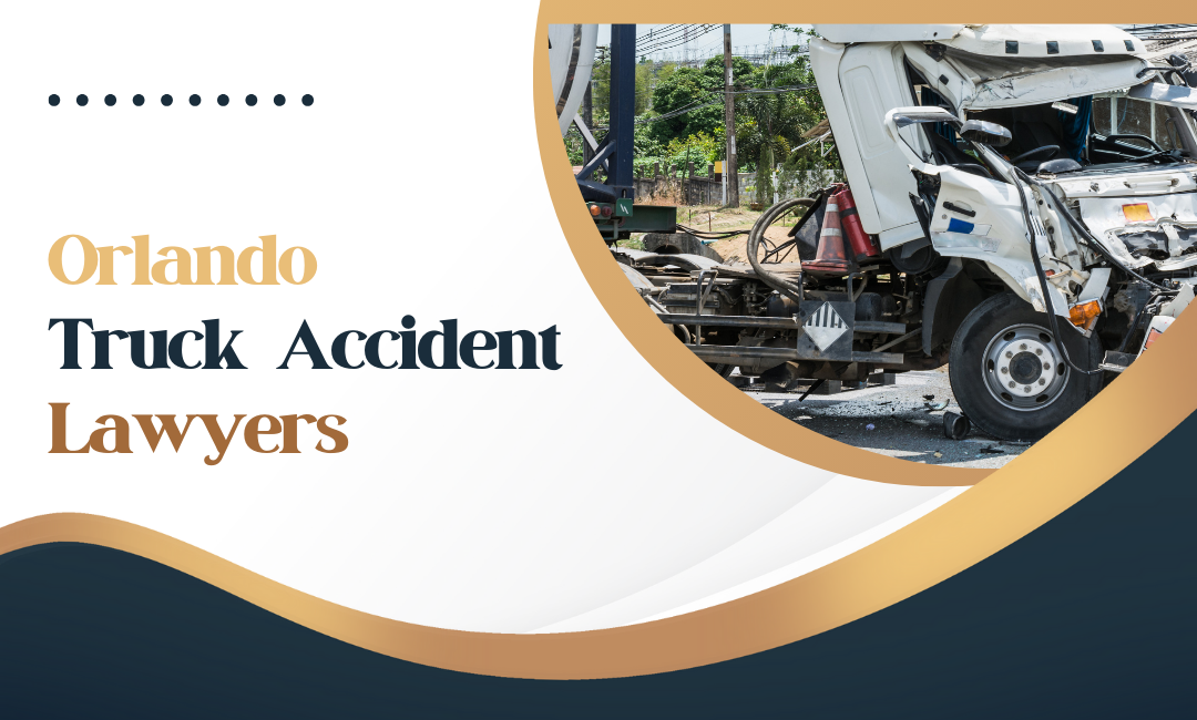 A damaged white truck after a collision appears next to the text Orlando Truck Accident Lawyers with a blue and gold design on the left side of the image.