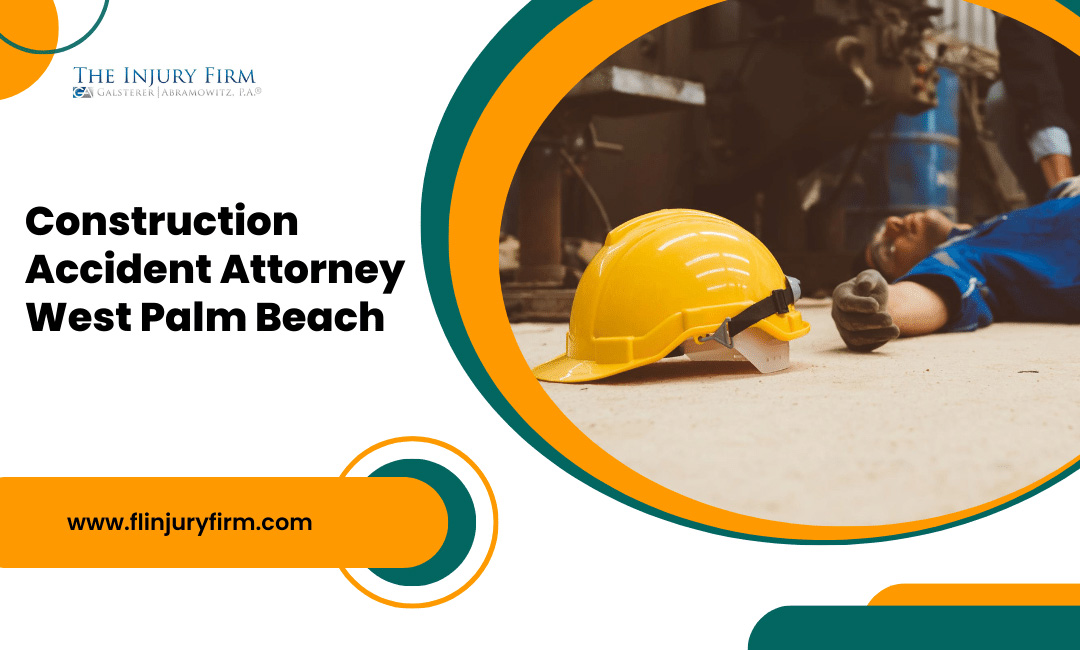 construction accident attorney west palm beach florida