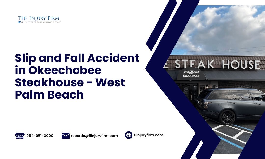 slip and fall accident in okeechobee steakhouse west palm beach florida